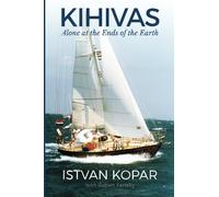 Kihivas: Alone at the Ends of the Earth