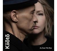 KIIOTO - AS DUST WE RISE