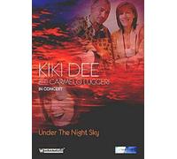 Kiki Dee And Carmelo Luggeri: Under The Night Sky [DVD]