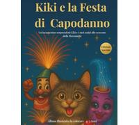Kiki e la Festa di Capodanno: Un incantesimo sorprenderà Kiki e i suoi amici allo scoccare della Mezzanotte