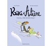 Kiki et Aliène, Tome 02: Coucou c'est encore nous !