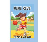 Kiki Rice: The Little Point Guard with Big Dreams