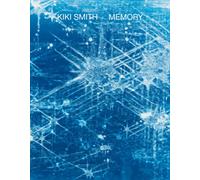 Kiki Smith: Memory