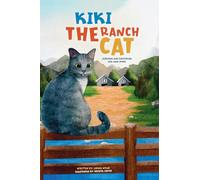 Kiki the Ranch Cat: Learning and Exploring Her New Home