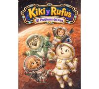 Kiki y Rufus - El Problema del Oro