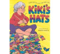 Kiki's Hats: Our Gifts Live on and on