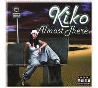 Kiko - Almost There