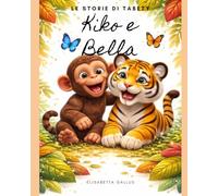 Kiko e Bella: Le storie di Tabety