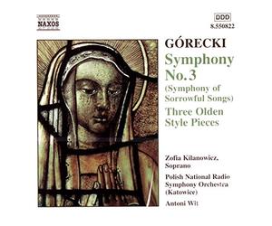 Kilanowi - Górecki - Symphony No 3; Olden Style Pieces