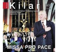 Kilar, Wojciech - Missa Pro Pace