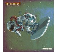 Kilaueas,the - Touch My Alien [VINYL]