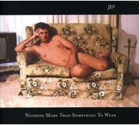 Kilbey, John - Nothing More Than Something To Wear