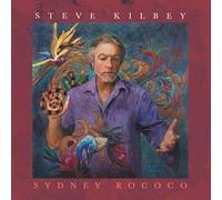 Kilbey, Steve - Sydney Rococo