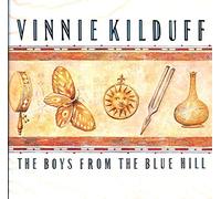 Kilduff Vinnie - Boys From the Blue Hill