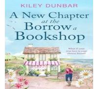 Kiley Dunbar A New Chapter at the Borrow a Bookshop Paperback in White Kiley Dunbar White
