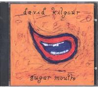 Kilgour,David - Sugar Mouth