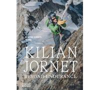 Kilian Jornet: Beyond Endurance