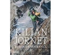 Kilian Jornet: Beyond Endurance