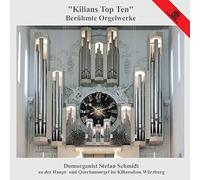 Kilians Top Ten-Berühmte Orgelwerke