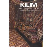 Kilim: The Complete Guide: History · Pattern · Technique · Identification