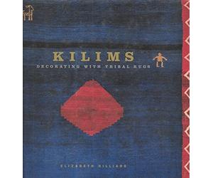 Kilims: Decorating with Tribal Rugs