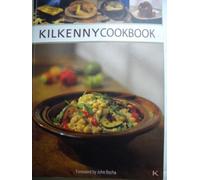 Kilkenny Cookbook: Recipes from the Kilkenny Kitchen