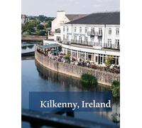 Kilkenny, Ireland: A historic city located in southeast Ireland.