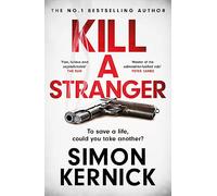 Kill A Stranger – To Save a Life, Could You Take Another? – Headline