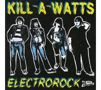 Kill-A-Watts - Electrorock