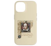 KILL ALL THE LAWYERS Shakespeare Quote Henry VI, Part 2 Case for iPhone 14