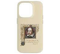 KILL ALL THE LAWYERS Shakespeare Quote Henry VI, Part 2 Case for iPhone 14 Pro