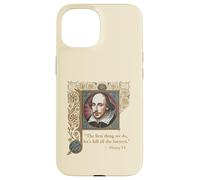 KILL ALL THE LAWYERS Shakespeare Quote Henry VI, Part 2 Case for iPhone 15