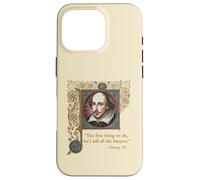 KILL ALL THE LAWYERS Shakespeare Quote Henry VI, Part 2 Case for iPhone 16 Pro