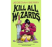 Kill All Wizards