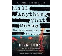 Kill Anything That Moves (American Empire Project) by Nick Turse (February 4, 2014) Paperback