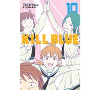 Kill Blue, Vol. 10 : Volume 10