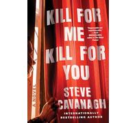 Kill for Me, Kill for You
