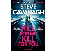 Kill For Me Kill For You : THE INSTANT TOP FIVE SUNDAY TIMES BESTSELLER