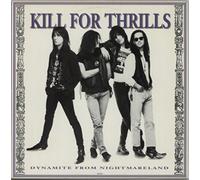 Kill for Thrills - Dynamite Fr. Nightma [VINYL]