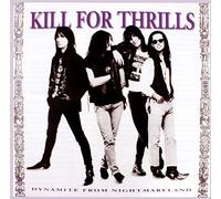 Kill For Thrills - Dynamite From Nightmareland