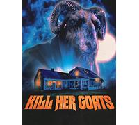 Kill Her Goats