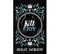Kill Joy: (A Good Girl's Guide to Murder Special Collectors edition)