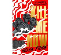 Kill Me Now: your next YA murder mystery obsession!