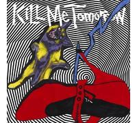 Kill Me Tomorrow - Skin's Getting Weird