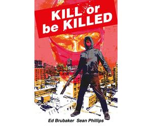 Kill or Be Killed Compendium. Brubaker, Brubaker, 9781534333949 Free Shipping