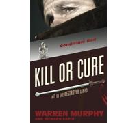 Kill Or Cure: Volume 10 (The Destroyer)