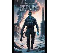 Kill Switch: Book one of the redline Saga