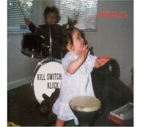 Kill Switch...Klick - Organica