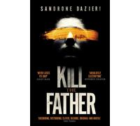 Kill the Father : The Italian publishing sensation