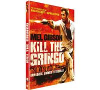 Kill The Gringo (Get The Gringo)